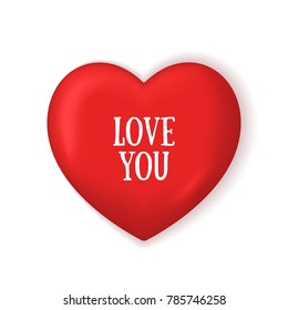 Realistic red valentine heart lights and shadows, "Love you" text. Valentines day decoration. Cute romantic holiday or wedding design. 3d object. Vector illustration isolated on white background.