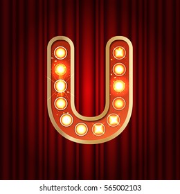 Realistic retro gold lamp bulb font letter U. Part of alphabet in vintage casino and slots style.  Vector shine symbol of alphabet with golden light and sparkles on red curtains background show style