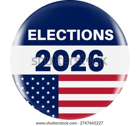 Realistic round vote badge with American flag. USA election voting sticker for 2026 midterm election. Responsible voting symbol, vector illustration.
