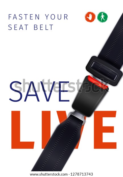 Realistic seat belt social\
ad poster of safe trip on white background with road signs vector\
illustration