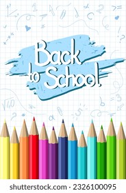 Realistischer Satz von farbigen Bleistiften. Poster. Zurück zur Schule, Vektordesign. Das Konzept der Schulbildung. Ziehe Doodles, Zahlen und Buchstaben auf dem Hintergrund. Schreiben. Vektorgrafik.