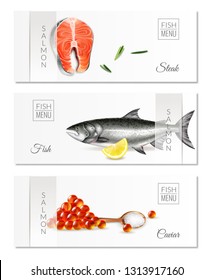 Realistic set of three horizontal banners with fish menu salmon steaks and caviar isolated vector illustration