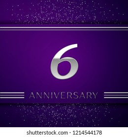 Realistic Six Years Anniversary Celebration design banner. Silver number and confetti on purple background. Colorful Vector template elements for your birthday party