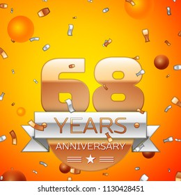 Realistic Sixty eight Years Anniversary Celebration design banner. Gold numbers and silver ribbon, balloons, confetti on orange background. Colorful Vector template elements for your birthday party