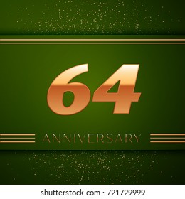 Realistic Sixty four Years Anniversary Celebration Logotype. Golden numbers and golden confetti on green background. Colorful Vector template elements for your birthday party