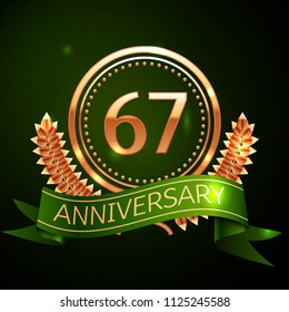 Realistic Sixty seven Years Anniversary Celebration Design with Golden Ring and Laurel Wreath, green ribbon on green background. Colorful Vector template elements for your birthday celebrating party