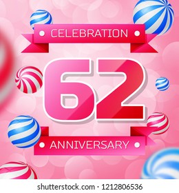 Realistic Sixty two Years Anniversary Celebration design banner. Gold numbers and blue ribbons, balloons on blue background. Colorful Vector template elements for your birthday party