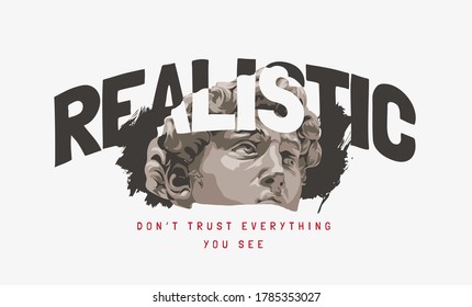 realistic slogan with b/w antique statue head illustration