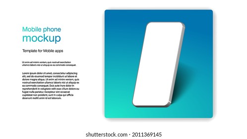 Realistic smartphone mockup. Modern cellphone with blank white screen, mobile phone in different angles of view. Cellphone frame with blank display isolated templates. template for present site