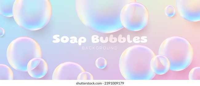 Realistic soap bubbles. Cute banner. Transparent bubbles with a glossy rainbow surface, conveying a clean and airy concept. Not AI generated.