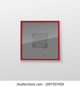 Realistic Square Bright Red Color Blank Picture Frame, hanging on a White Wall from the Front. Vector illustration Empty Frame with Shiny Glass. Design Template for Mock Up.