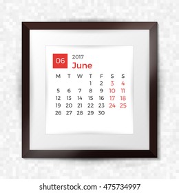 Realistic square picture frame with calendar for June 2017. Isolated on pixel background. Vector illustration.