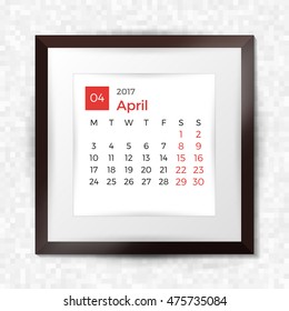 Realistic square picture frame with calendar for April 2017. Isolated on pixel background. Vector illustration.