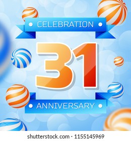 Realistic Thirty one Years Anniversary Celebration design banner. Gold numbers and blue ribbons, balloons on blue background. Colorful Vector template elements for your birthday party