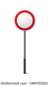 Realistic traffic sign on metal column. Not allowed traffic symbol