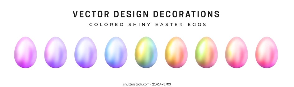 Realistic Vector Easter Eggs. Set of colorful Easter eggs with a metallic glossy sheen. Isolated on white background. Interesting light reflections. 3D vector illustration