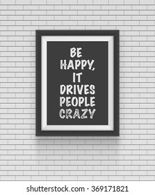 Realistic vector frame. Motivation concept. Vector illustration.