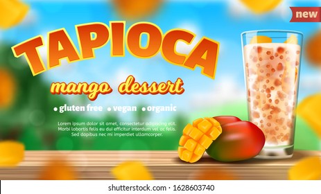 Realistic vector illustration of tapioca mango dessert. Iamge depicting mango fruit and cocktail in a glass. Beverage with milk, mango fruit and tapioca balls. Sweet and creamy drink.