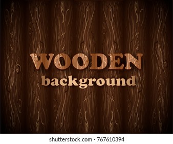 Realistic Vector wooden Background. 