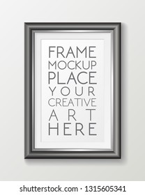 Realistic vertical gray frame template with text Place here your creative art, frame on the wall mockup with decorative borders, isolated on white wall frame vector illustration