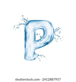 Realistic water font, letter P flow splash type, liquid aqua typeface, transparent wet english alphabet. Isolated vector fluid character with ripple and reflection, create captivating aquatic illusion