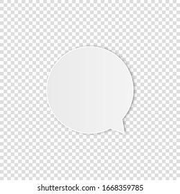 Realistic white blank paper speech bubble on transparent background. 3d illustration with shadow. Circle shape. Vector EPS 10.