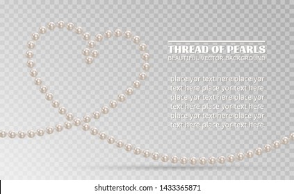 Realistic white pearls isolated on background. Shiny oyster pearls for luxury accessories. Pearl necklace thread of pearls. Beautiful natural heart shaped jewelry. Chains of pearls forming an ornament