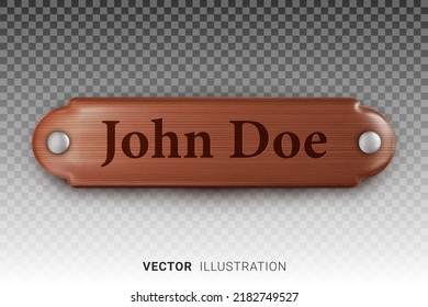 Realistic wooden nameplate. Retro style, wood texture. 3D vector illustration isolated on transparent background