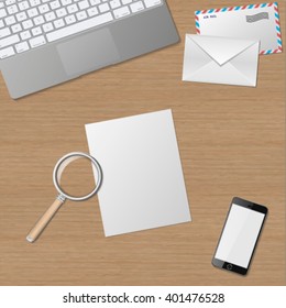 Realistic  workplace organization. Top view with textured table, laptop, smartphone, magnifying glass, letters and blank piece of paper