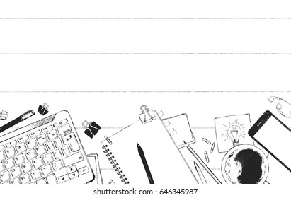 Realistic Workplace Organization,stationery Elements On Table.Sketch Office Work Desk. Business,school Concept. Flat Design,top View: Smartphone,computer,diary,coffee.. Hand Drawn Vector Illustration