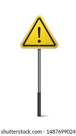 Realistic yellow traffic sign on metal column. Caution warning sign