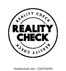 Reality Check text stamp, concept background
