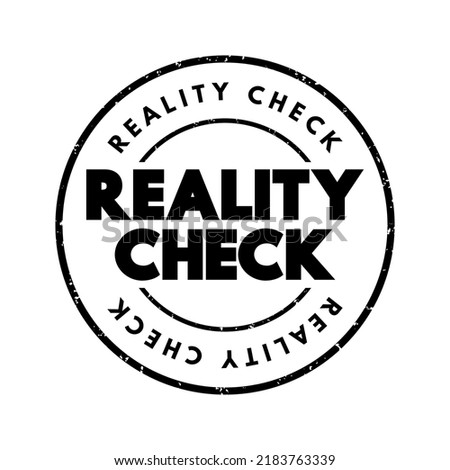 Reality Check text stamp, concept background