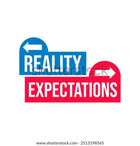 Reality expectations compare business icon label design vector