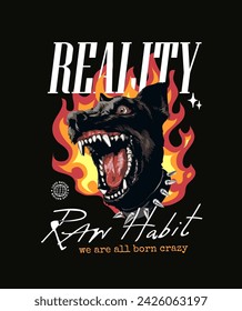 reality slogan with crazy black dog on fire background vector illustration created by hand drawn without the use of any form of AI software at any stage