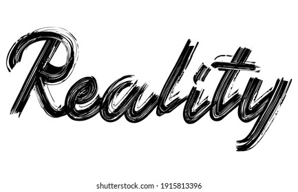 Reality Typography Black Text Hand written Brush font drawn phrase decorative script letter on the White background for sayings