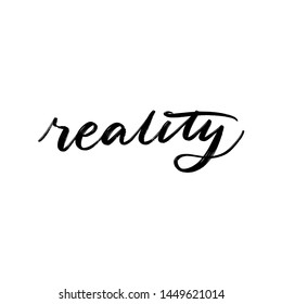 REALITY. VECTOR HAND LETTERING TYPOGRAPHY