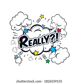 really comic speech bubble pop art vector illustration