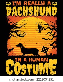 Realmente soy un dachshund con un disfraz humano HALLOWEEN TSHIRT - DISEÑO DE CAMISETAS DE HALLOWEEN