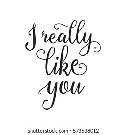 I Really Like You Lettering