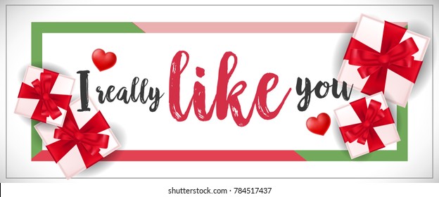 I Really Like You Lettering with Gifts