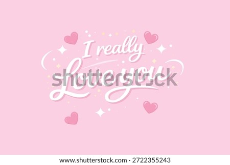 I really love you hand lettering typography with hearts.