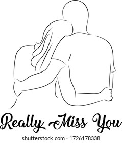 Really miss you with couple vector illustration design  isolated on white background, symbol for your web site design, icon logo, app, UI. line art.