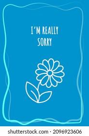 I am really sorry blue postcard with linear glyph icon. Greeting card with decorative vector design. Simple style poster with creative lineart illustration. Flyer with holiday wish