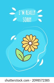 I am really sorry greeting card with color icon element. Regret and confession. Postcard vector design. Decorative flyer with creative illustration. Notecard with congratulatory message