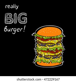 Really very big burger - isolated on black board background, vector