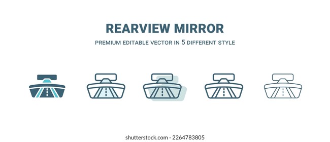 rearview mirror icon in 5 different style. Outline, filled, two color, thin rearview mirror icon isolated on white background. Editable vector can be used web and mobile
