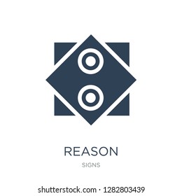 reason icon vector on white background, reason trendy filled icons from Signs collection, reason vector illustration