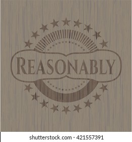 Reasonably badge with wooden background