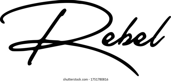 Rebel Calligraphy Handwritten Typography  Black Color Text On 
White Background